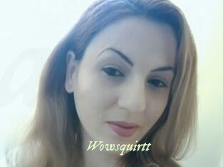 Wowsquirtt