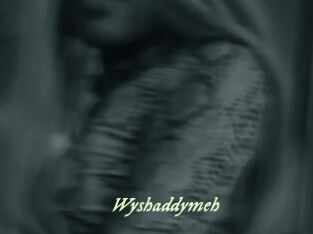 Wyshaddymeh