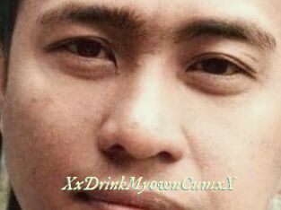 XxDrinkMy0wnCumxX