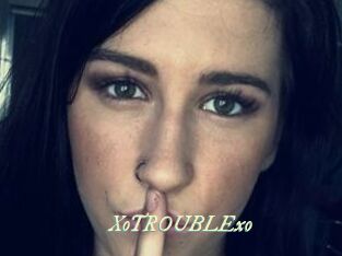 XoTROUBLExo