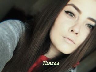 Yanaaa