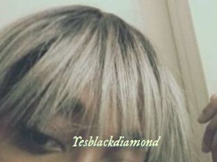 Yesblackdiamond