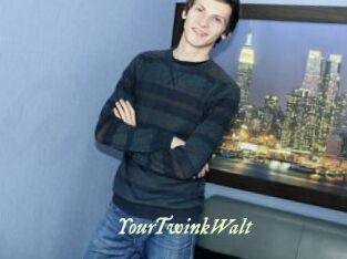 YourTwinkWalt