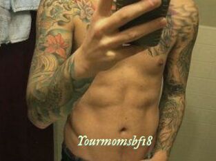 Yourmomsbf18
