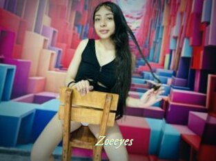 Zoeeyes